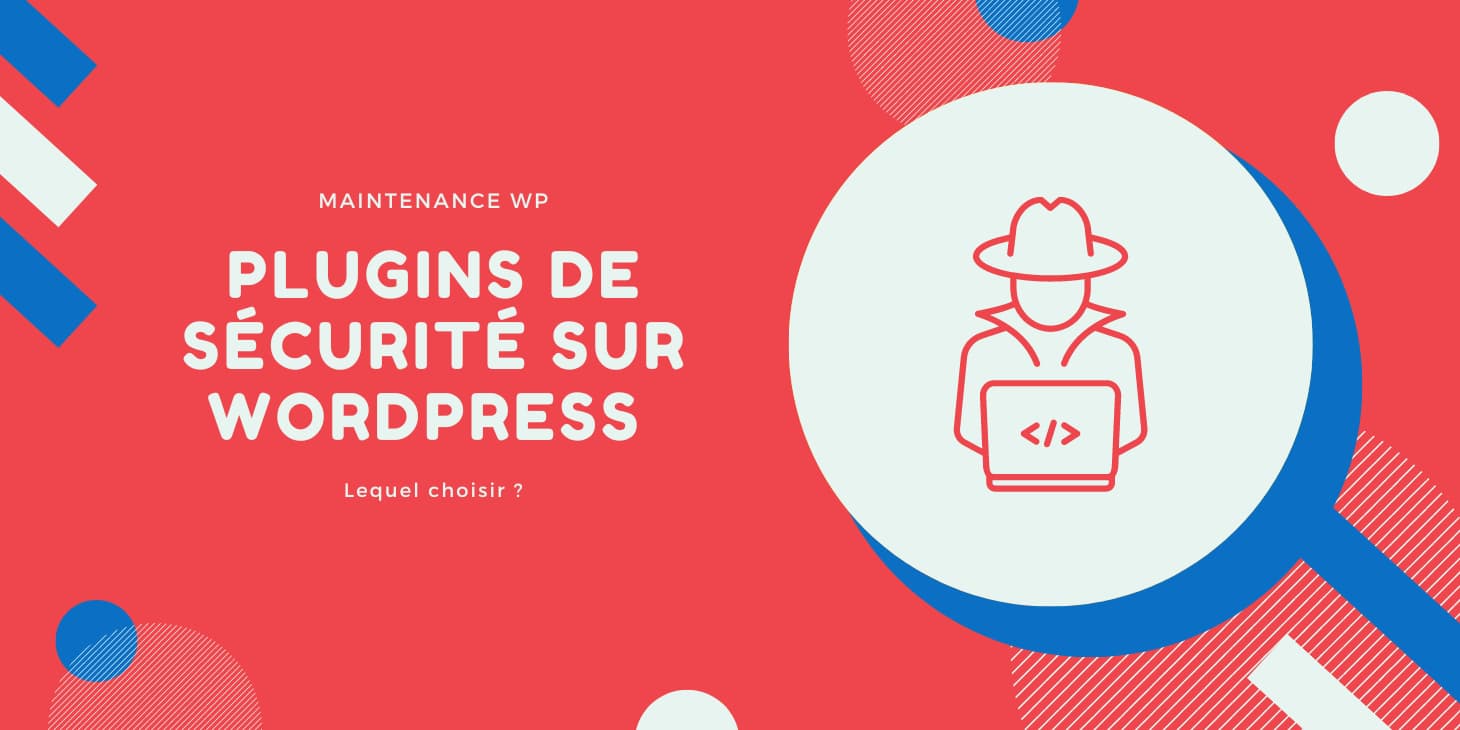 Les meilleurs plugins de sécurité WordPress